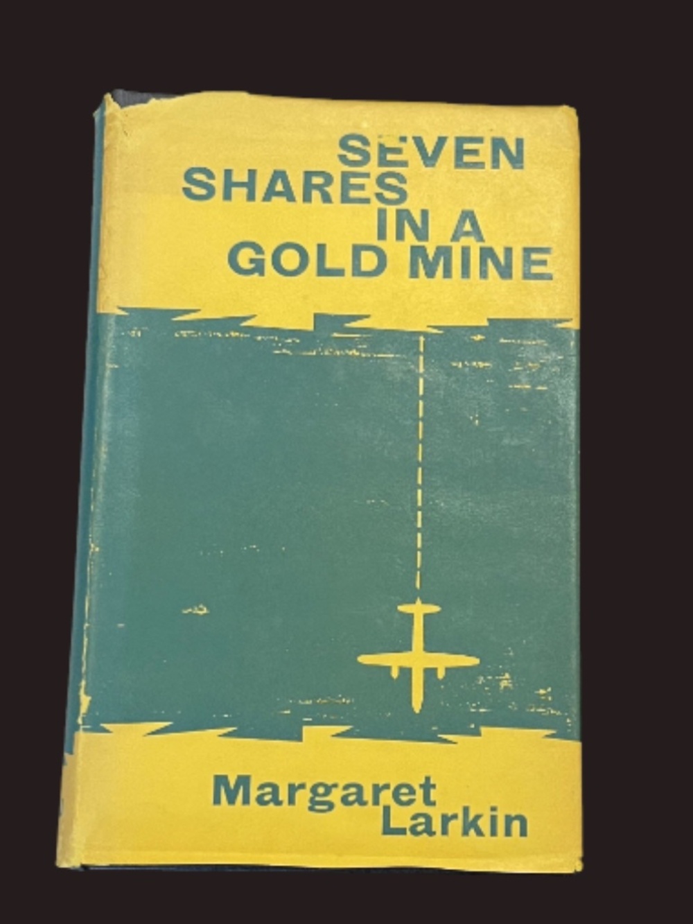 Seven Shares in a Gold Mine by Margaret Larkin HB/DJ 1960 Mexico True Crime Book